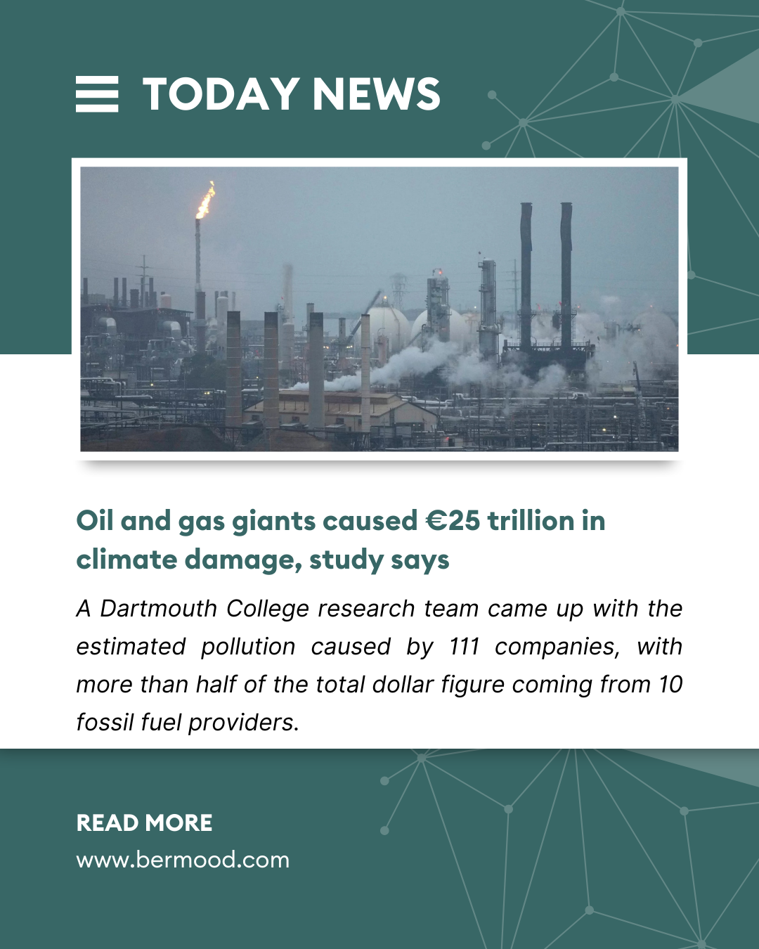 Oil and gas giants caused €25 trillion in climate damage, study says.