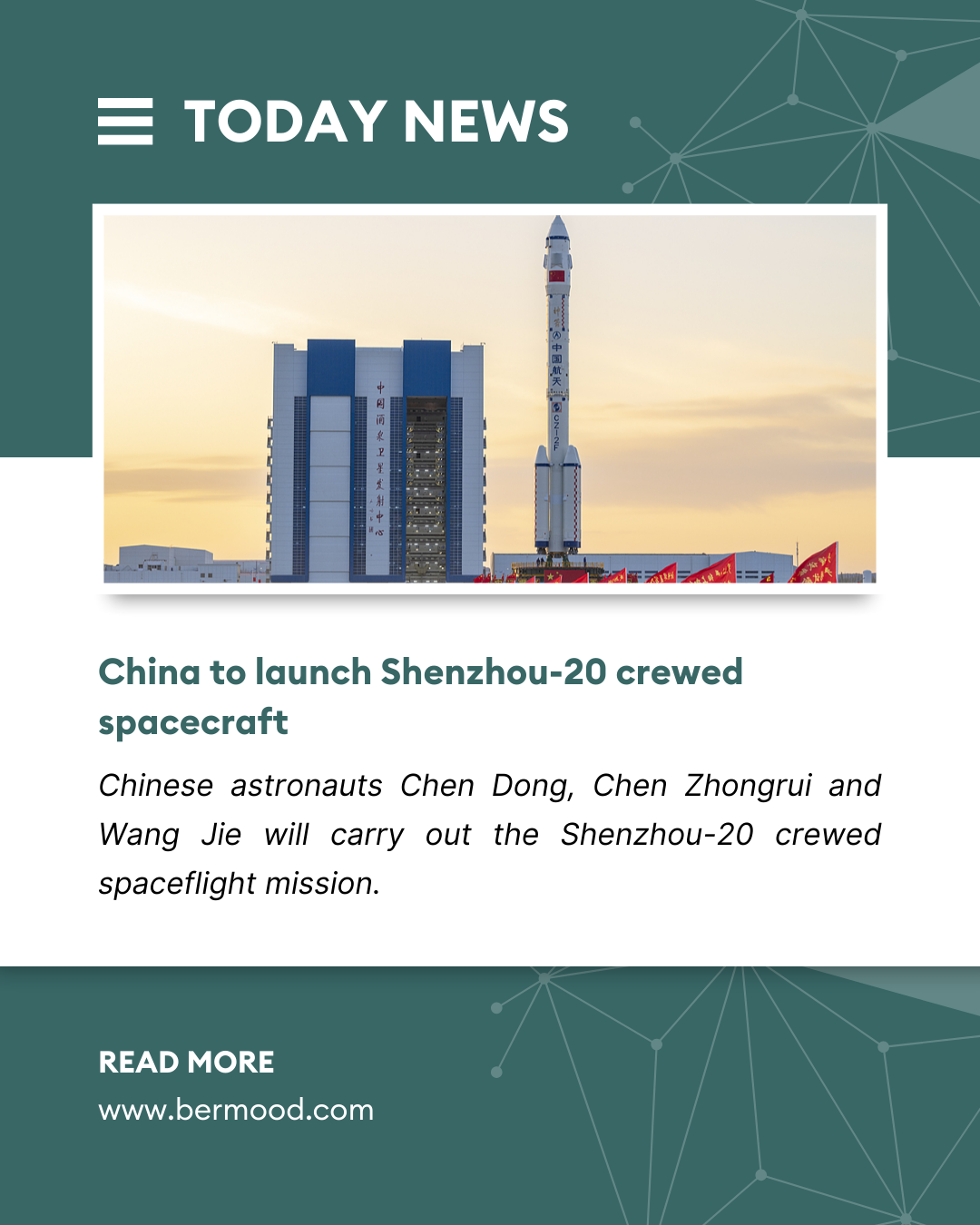 China to launch Shenzhou-20 crewed spacecraft.