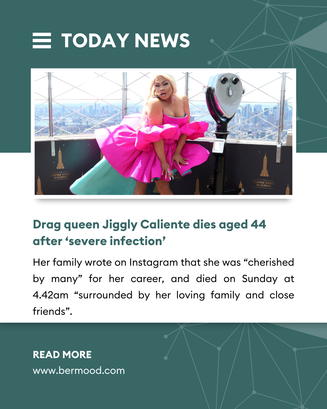 Drag queen Jiggly Caliente dies aged 44 after ‘severe infection’.