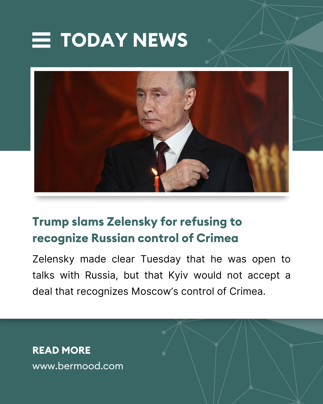 Trump slams Zelensky for refusing to recognize Russian control of Crimea.